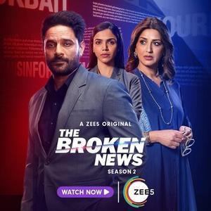 The Broken News S02 2024 Zee5